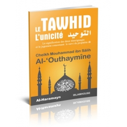 Le Tawhid (L'unicité)