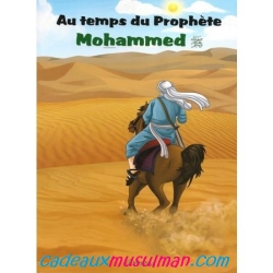 Au temps du prophète Mohammed (saw)